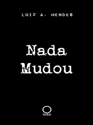 cover image of Nada mudou